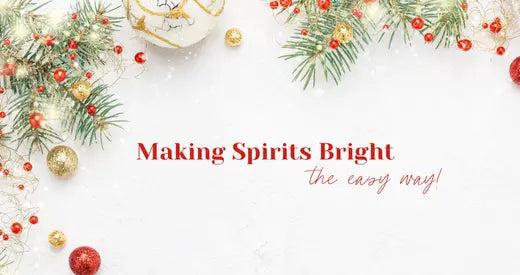  Decorative Christmas-themed background with text 'Making Spirits Bright The easy way!' on a white background.